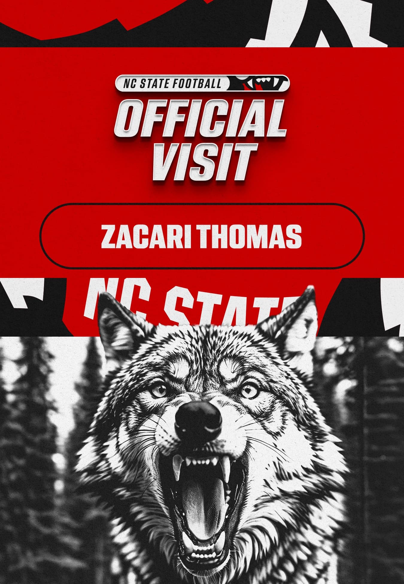 an Official Visit graphic reading NC STATE FOOTBALL, OFFICIAL VISIT, ZACARI THOMAS, over a black and white photo of a snarling wolf in a forest